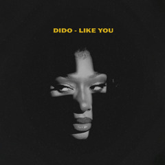 DIDO - Like You