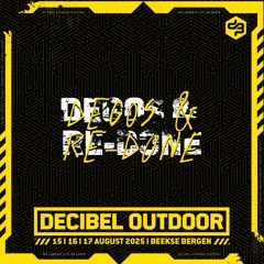 Degos & Re-Done | Decibel outdoor 2025 | Sunday | RAW Classics