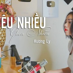 YÊU NHIỀU GHEN NHIỀU - THANH HƯNG   HƯƠNG LY COVER KZWDE9LLw2g