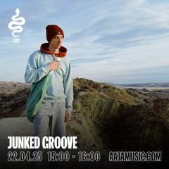 Junked Groove - Aaja channel 2 - 22 04 25