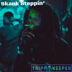 Skank Steppin'