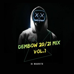 Dembow 20-21 Mix Vol.1 (Justin Quiles, Chimbala, Bulova, Lirico En La Casa, El Alfa, Bulin 47)