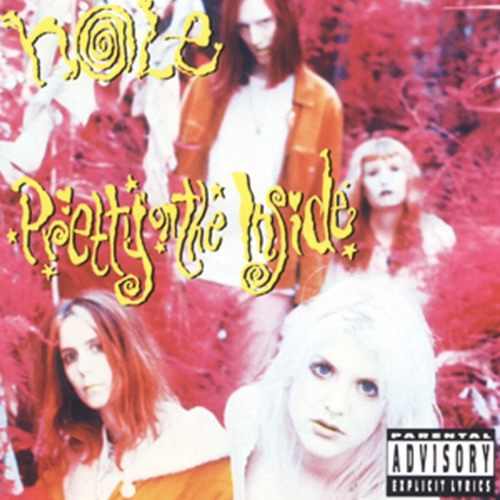 Pretty On The Inside - Hole