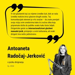 Ep. #234 – Jezik dirigiranja. Antoaneta Radočaj-Jerković