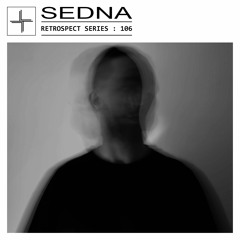 RETROSPECT 106: Sedna