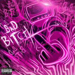 BAD BITCH! feat. Swamp (prod. vampnawave)