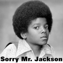 Epsiode 291 - Sorry Mr. Jackson