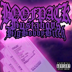 BOOFPACK ft. BigBobbyBitch