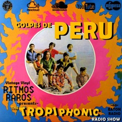TropiPhonic Vol 6 Golpes De Peru con Sir Ramases