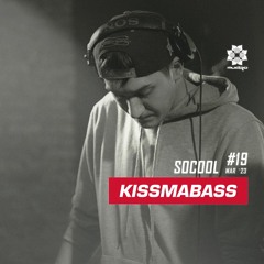 KISSMABASS #19 ft. Socool