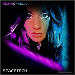 SPACETECH #042 >>> TECHNOPHELIA