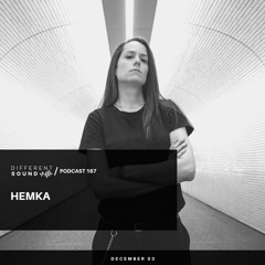 DifferentSound invites Hemka / Podcast #167