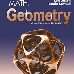 ✔️ [PDF] Download BIG IDEAS MATH Geometry: Common Core Student Edition 2015 by  HOUGHTON MIFFLIN