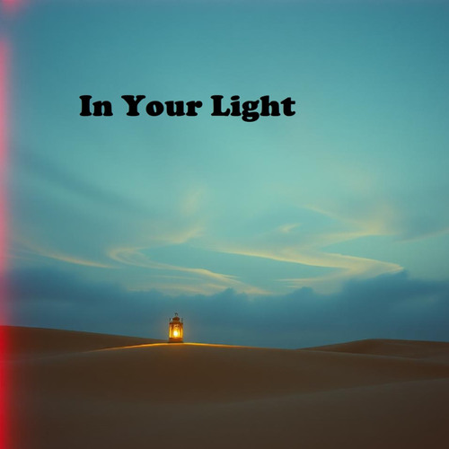 In Your Light