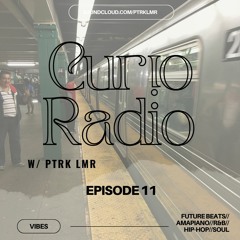 Curio Radio Episode 11