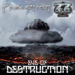 77Deuce Ent Presents: Flurwerker - Eve of Destruction - 77D Electro Mix Series Vol. 4