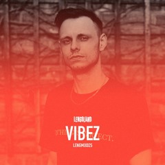 LENGMIX025: Vibez