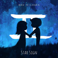 Mau Kilauea - Star Sign