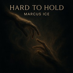 Hard to Hold