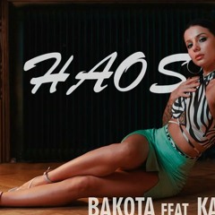 BAKOTA ft. KAPUSHON - HAOS