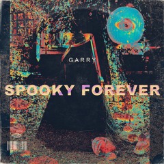 Spooky Forever