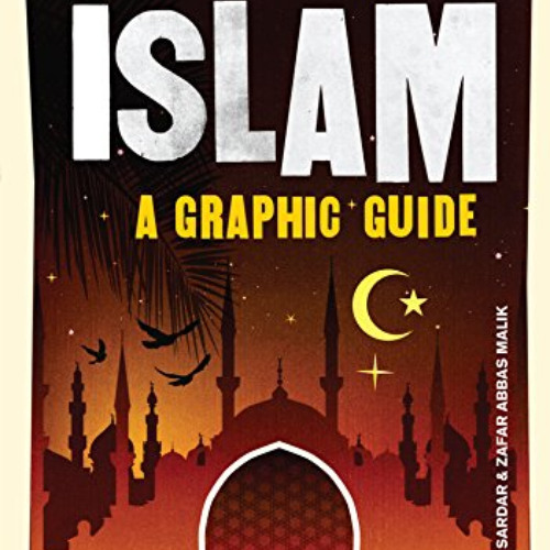 download KINDLE 💔 Introducing Islam: A Graphic Guide (Graphic Guides) by  Ziauddin S
