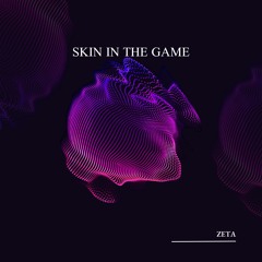 Skin in the Game