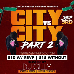 City vs. City PT2 LIVE AUDIO 9/3/22 ( DJ GILLY LAST 35 MINS )