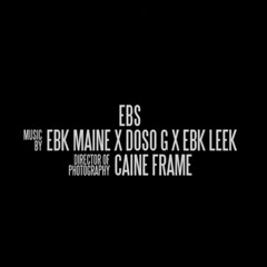 EBS - EBK Maine x Doso G x EBK Leek