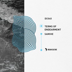 Samihe - Terms Of Endearment (Original Mix)