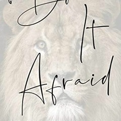 View [PDF EBOOK EPUB KINDLE] Do It Afraid: Embracing Courage in the Face of Fear by  Joyce Meyer �