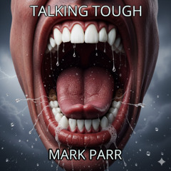 Talking Tough