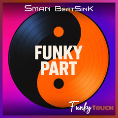 Funky Touch 59 - Funky Part [Live 4-Deck Session]