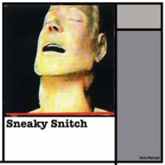 Sneaky BITCH