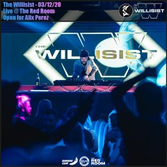 Willisist Live @ The Red Room 03/12/20 open for Alix Perez