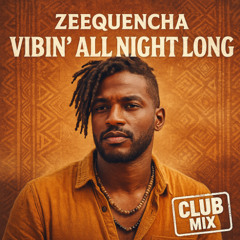 Vibin' All Night Long (Club Mix)