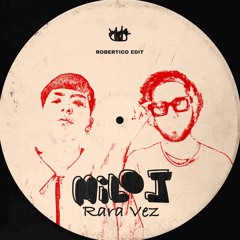 RARA VEZ (ROBERTiCO EDIT) "FREE DOWNLOAD"