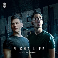 Ncrypta & Lunakorpz - Nightlife