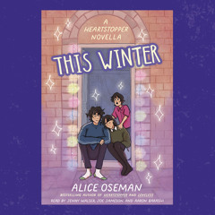 This Winter by Alice Oseman - Audiobook (Tori Clip)