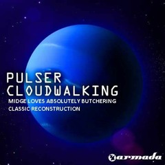 Pulser - Cloudwalking (Midge Reconstruction)