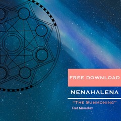 The Summoning Feat. Menachey [Free Download]