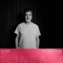 A.1429 Rui Trintaeum - Alinea A 10th Birthday