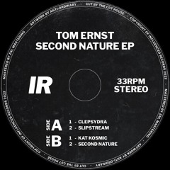 Tom Ernst - Second Nature EP [IRX002] | 12" Vinyl & Digital