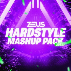 Zeus Hardstyle Mashup Pack 2023