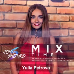 Yulia Petrova - MixTime #31 Special Guest (10.04.2020)