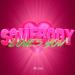 Lyon Kise - Somebody Loves You