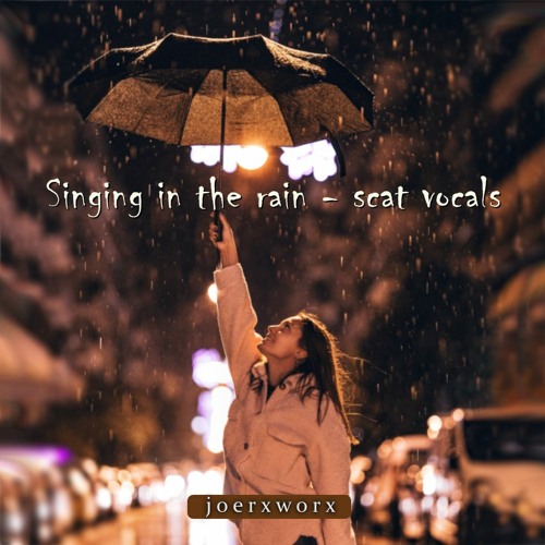 Singing in the rain - scat vocals