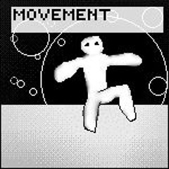 Movement