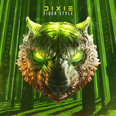 Dixie - Tiger Style
