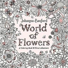 Download ⚡️ [PDF] World of Flowers: A Coloring Book and Floral Adventure Full Books